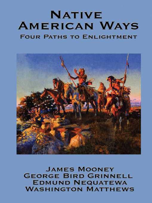 Title details for Native American Ways by James Mooney - Available